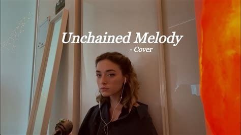 Unchained Melody - Cover - YouTube