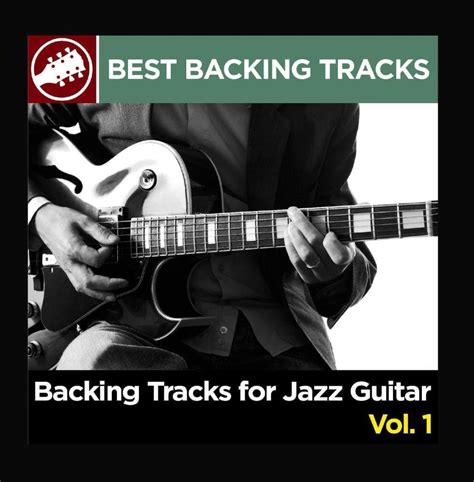 Best Backing Tracks - Backing Tracks for Jazz Guitar, Vol. 1 - Amazon.com Music