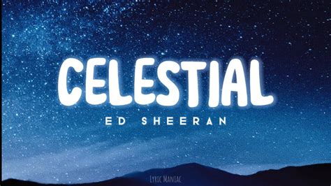 Celestial Ed Sheeran