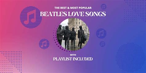 19 Best Beatles Love Songs