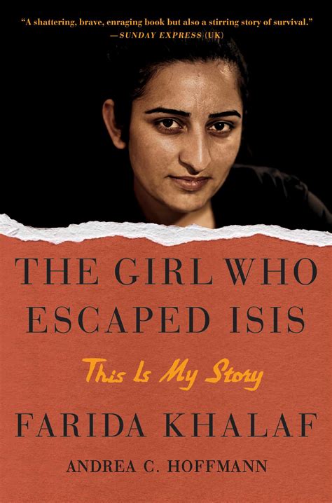 The Girl Who Escaped ISIS | Book by Farida Khalaf, Andrea C. Hoffmann | Official Publisher Page ...