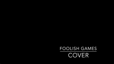 foolish games cover - YouTube