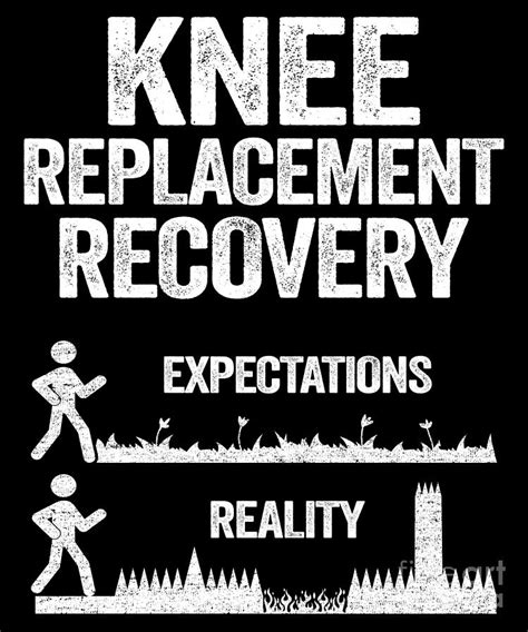 Funny Knee Replacement Surgery Recovery Expectations Digital Art by ...