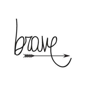 the word brave written in cursive writing with an arrow