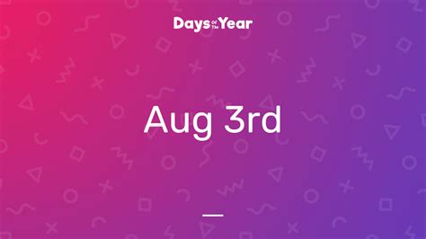 National Holidays on August 3rd, 2024 | Days Of The Year