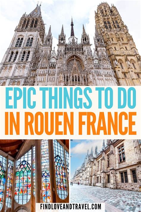 Best Things to Do in Rouen, France (Plus Travel Tips) - Find Love and ...