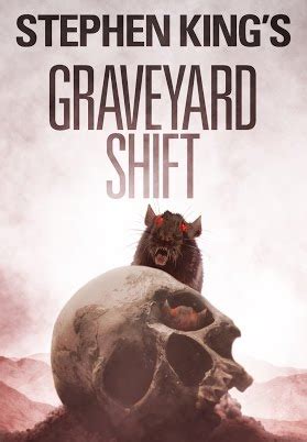 Graveyard Shift | Stephen King Wiki | Fandom