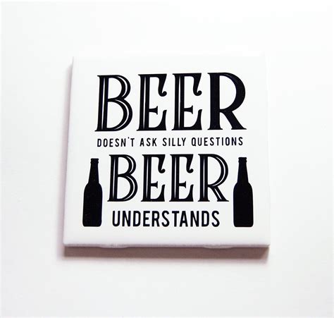 Beer Understands Funny Sign, Vinyl on Tile, Humor, Man Cave Sign, Gift ...