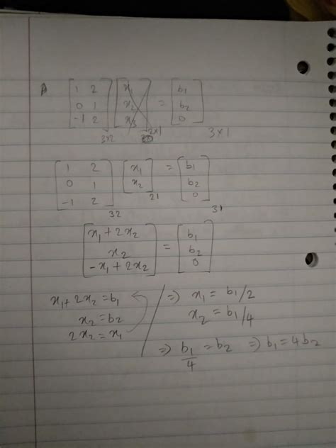 matrices - Stuck on a Ax=B matrix question, need confirmation if my ...