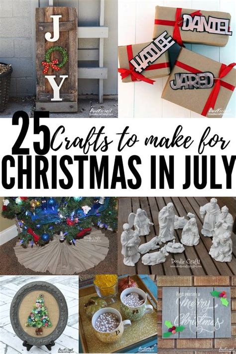 25 Crafts to make for Christmas in July! | Christmas in july, Christmas in july decorations ...