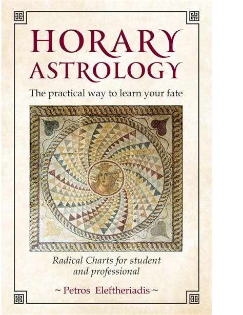 Horary Astrology: The Practical Way to Learn your Fate | The Wessex ...