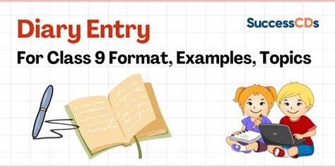 Diary Entry for Class 9 Format, Examples, Topics