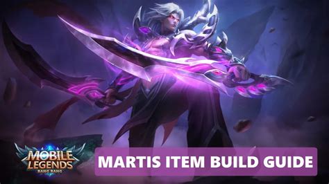 "Mobile Legends": Martis Item Build Guide - LevelSkip