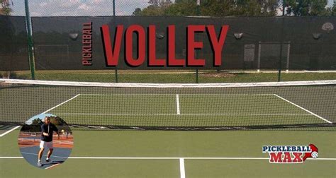 Pickleball Volleys – PickleballMAX