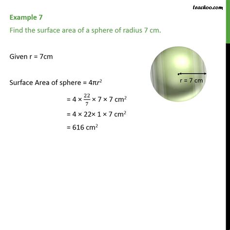 Example 4 - Find surface area of a sphere of radius 7 cm