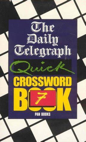 The " Daily Telegraph " Quick Crossword Book: No.7 (Crossword): Telegraph Group Ltd ...