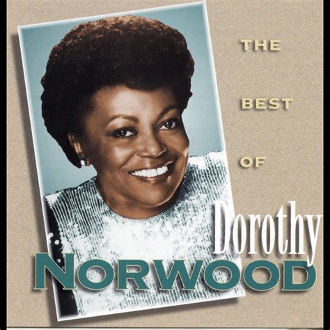 ‎The Best of Dorothy Norwood - Album by Dorothy Norwood - Apple Music