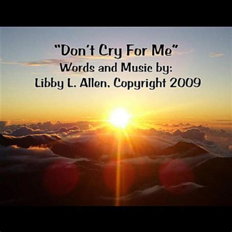 Amazon.com: Don't Cry For Me : Libby L. Allen: Digital Music