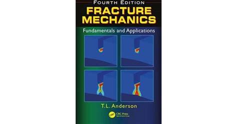 Fracture Mechanics: Fundamentals and Applications, Fourth Edition (Inbunden, 2017) • Compare ...