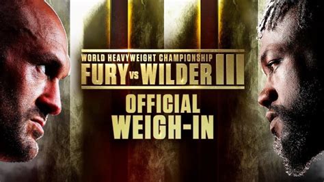 Tyson Fury vs. Deontay Wilder 3 Weigh-in Results: Main Event Official ...