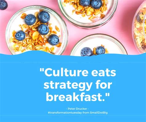 Culture eats strategy for breakfast - SmallDotBig