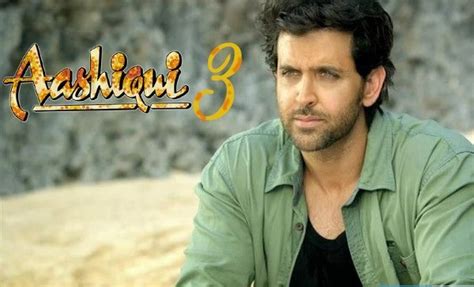 Aashiqui 3 Movie Cast Hrithik Roshan Release Date Poster Story Review