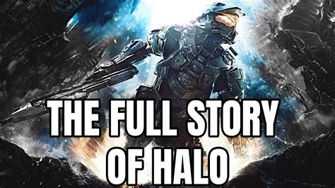 Halo Full Story - EVERYTHING You Need To Know Before You Play Halo Infinite - YouTube