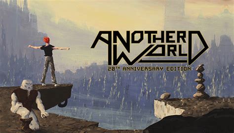 Another World – 20th Anniversary Edition on Steam