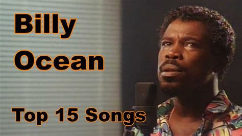 Top 10 Billy Ocean Songs (15 Songs) Greatest Hits - YouTube