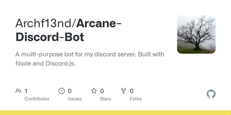 GitHub - Archf13nd/Arcane-Discord-Bot: A multi-purpose bot for my ...