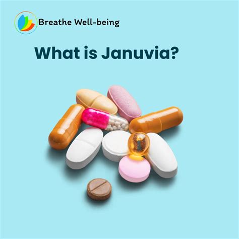 Januvia 100 mg - Uses, Side Effects and Dosage - Breathe Well-Being