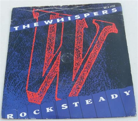 The Whispers – Rock Steady – Vinyl (7"), 1987 [r3024992] | Discogs