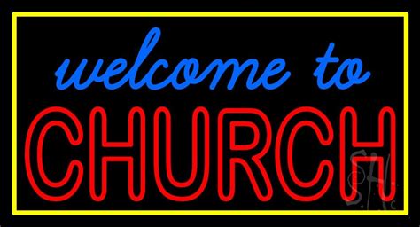 Welcome To Church With Border LED Neon Sign - Church Neon SIgns ...