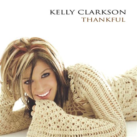 Kelly Clarkson - Thankful (2003, CD) | Discogs