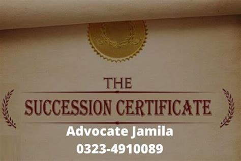 Procedure of succession certificate in Pakistan-Adv Jameela