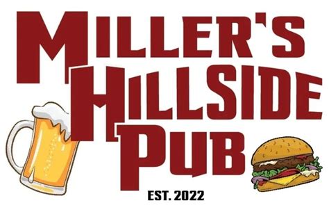 Miller's Hillside Pub - Homemade Pizza, Specialty Burgers