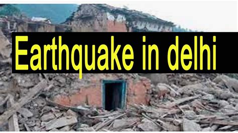 earthquake in delhi | magnitude Earthquake | Earthquake | delhi ...