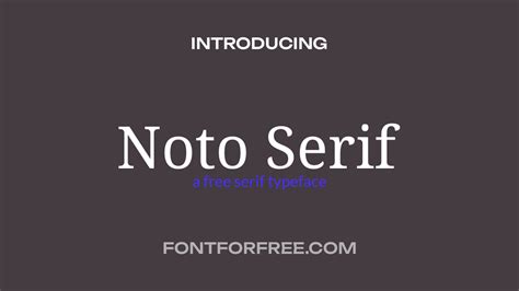 Noto Serif Font Family - Download Free Fonts