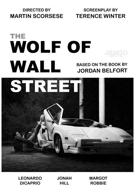 The Wolf Of Wall Street (2013) Poster | Poster By Jangomonty