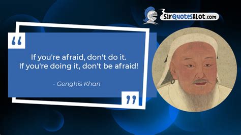 40+ Conquering Genghis Khan Quotes - Sir QuotesALot