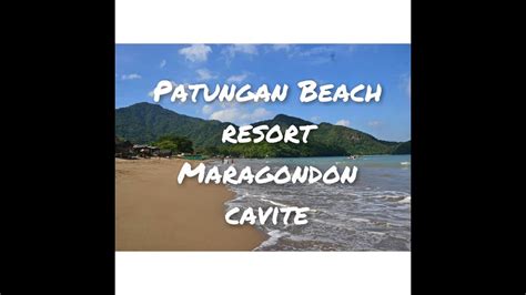 Patungan Beach Resort in Maragondon Cavite near Kaybiang Tunnel - YouTube