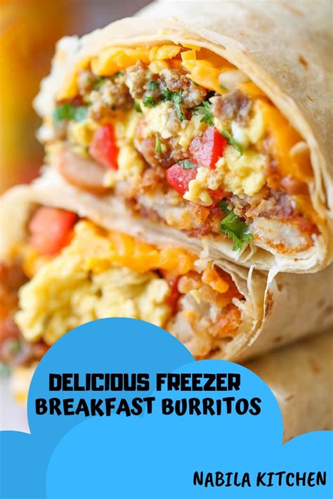 Delicious Freezer Breakfast Burritos - Nabila Kitchen