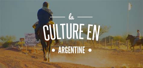 La culture en Argentine - pvtistes.net