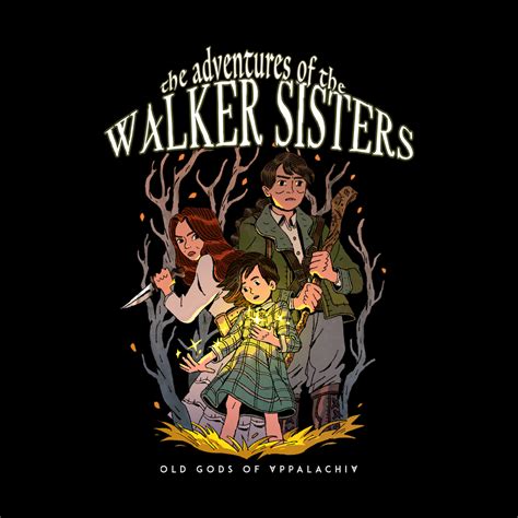 Old Gods of Appalachia - The Walker Sisters | OLD GODS OF APPALACHIA