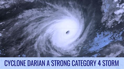 Cyclone Darian a strong Category 4 storm - Tropical Weather Bulletin ...