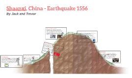 Shaanxi, China Earthquake 1556 by Jack Cairns on Prezi