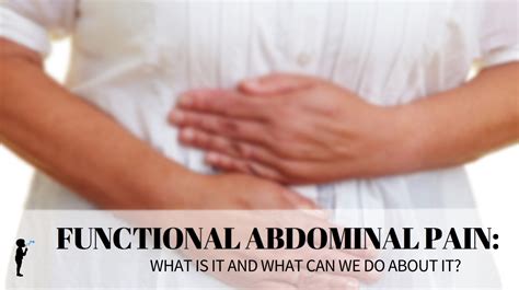 Functional Abdominal Pain - What Is It and What Can We Do About It? - Naturopathic Pediatrics