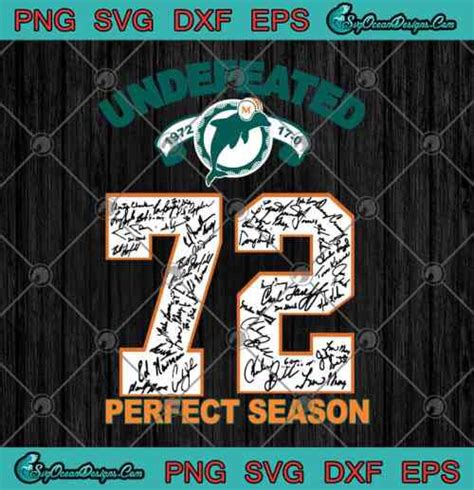 Undefeated Miami Dolphins 72 Perfect Season Signature SVG PNG EPS DXF ...