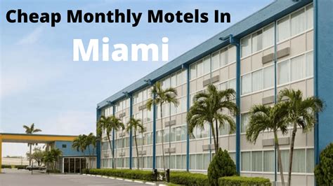 Cheap Monthly Motels In Miami, Florida in 2024