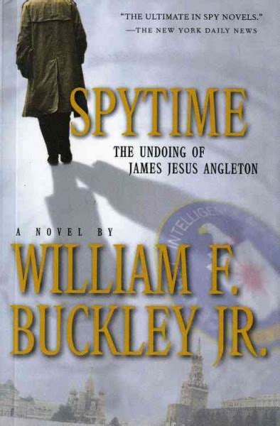 Spytime: The Undoing of James Jesus Angleton | Wonder Book